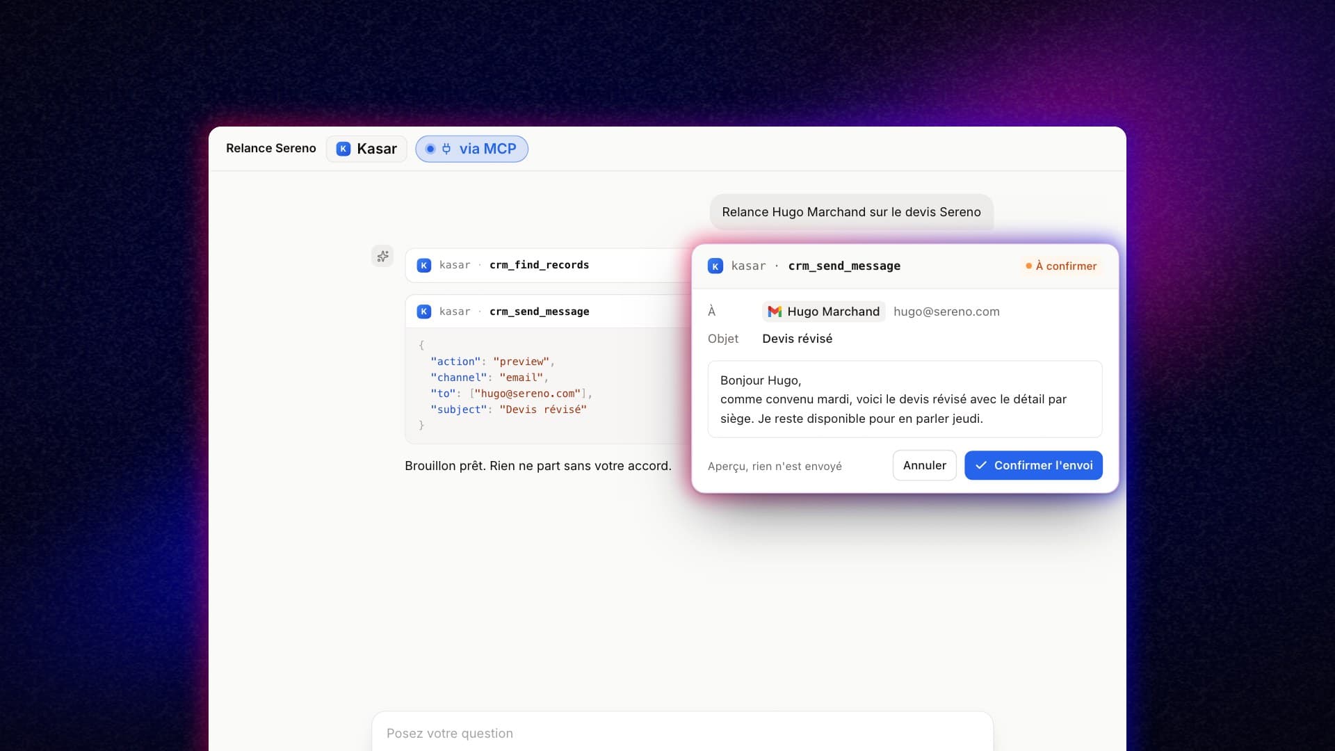An AI assistant connected to Kasar over MCP drafts a follow-up email and waits for confirmation before sending it.